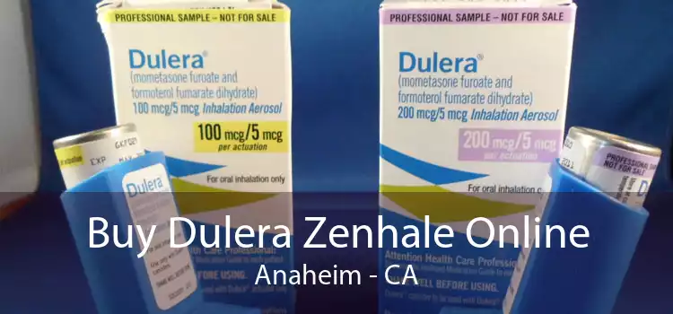 Buy Dulera Zenhale Online Anaheim - CA