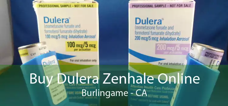Buy Dulera Zenhale Online Burlingame - CA