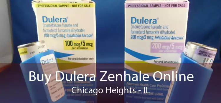 Buy Dulera Zenhale Online Chicago Heights - IL
