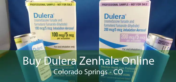 Buy Dulera Zenhale Online Colorado Springs - CO