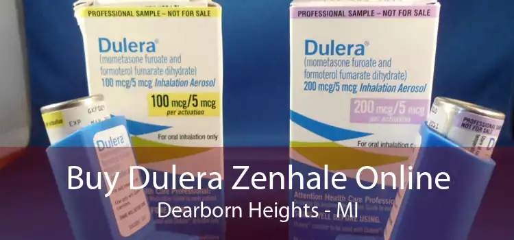 Buy Dulera Zenhale Online Dearborn Heights - MI